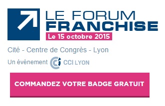 Badge gratuit Forum Franchise Lyon 2015