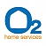 O2 HOME SERVICES