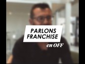 Parlons franchise en OFF : L'interview de Raphaël Beurey