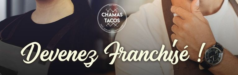 devenir franchisé chamas tacos