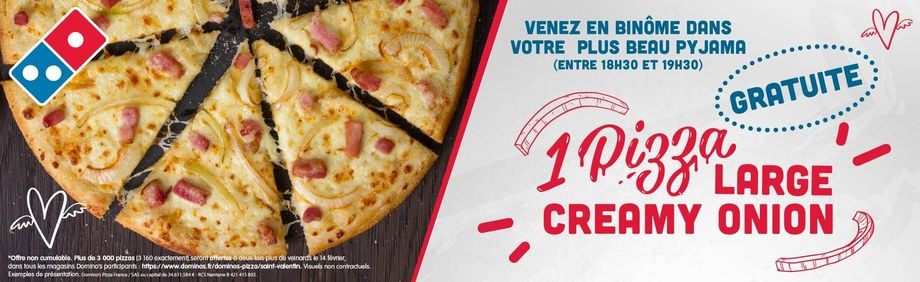 pizza large creamy onion gratuite chez domino's pizza pour la saint valentin