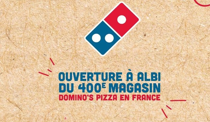 domino's pizza ouvre son 400e restaurant en france