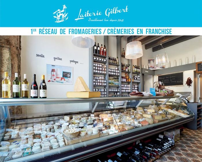 Franchise Laiterie Gilbert fromagerie Epernay