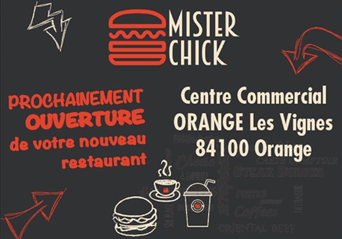 ouverture imminente pour le restaurant halal mister chick d'orange les vignes