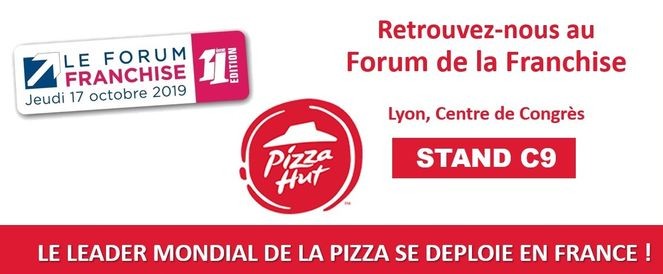 pizza hut recrute de nouveaux franchisés au forum franchise lyon 2019
