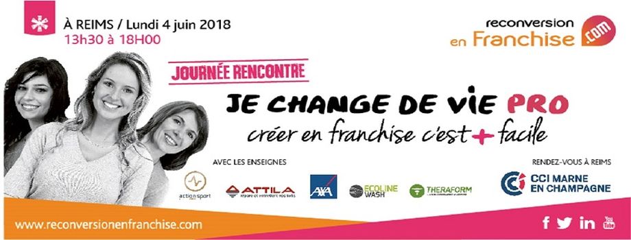 reconversion professionnelle en créant son entreprise en franchise avec reconversion en franchise à Reims