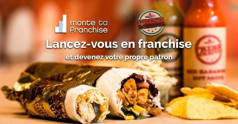 Fresh Burritos partenaire Monte ta franchise