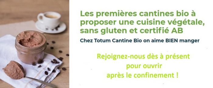 Coronavirus : Totum Cantine Bio continue à recruter de nouveaux franchisés