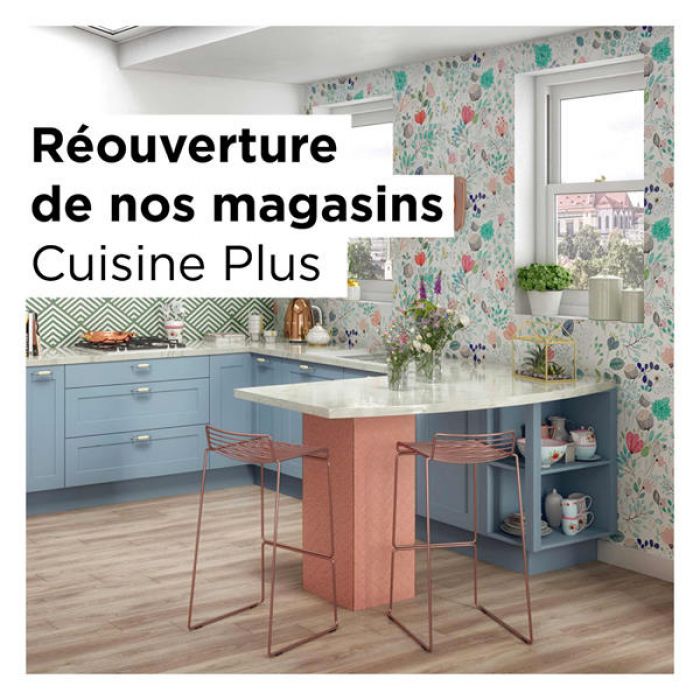 Déconfinement : Cuisine Plus s'adapte et innove pour la réouverture de ses magasins