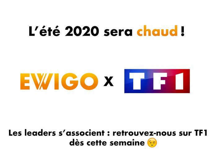 Ewigo à l’affiche sur TF1 cet été