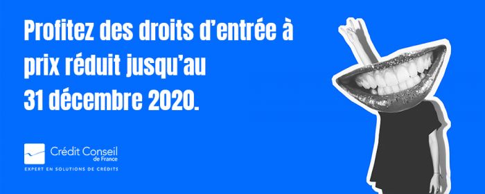 Crédit Conseil de France réduit ses droits d'entrée jusqu'à la fin de l'année