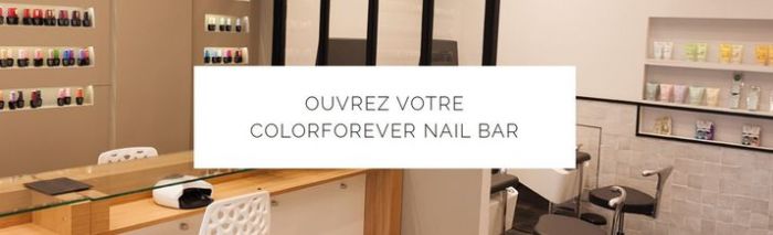 Ouvrez un bar à ongles avec ColorForever !