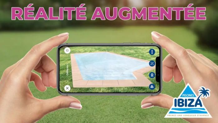 Piscines Ibiza lance une application de réalité augmentée