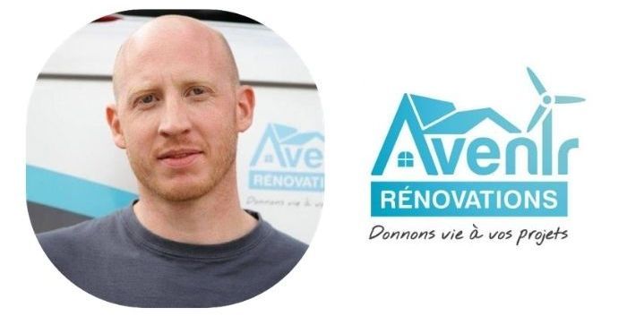 « Je pense que nous faisons réellement la différence face à nos concurrents » Vincent Flahaut (Avenir Rénovations)