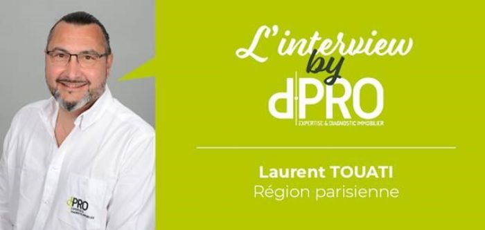 « Nous sommes devenus, dans le réseau d.PRO, des franchisés heureux », Laurent Touati (gérant d’un cabinet d.PRO)