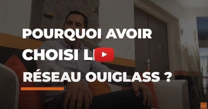 « Le point fort du réseau OuiGlass c’est l’humain », Alexis Stephan (OuiGlass Petite-Forêt)