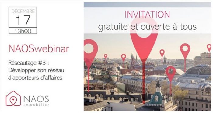 NAOS immobilier présente un nouveau webinar sur le thème du réseautage
