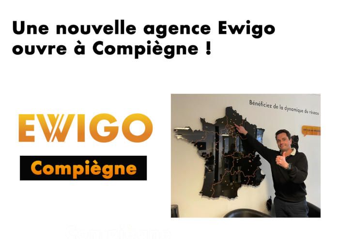 Ewigo ouvre deux nouvelles agences à Compiègne et à Clamart