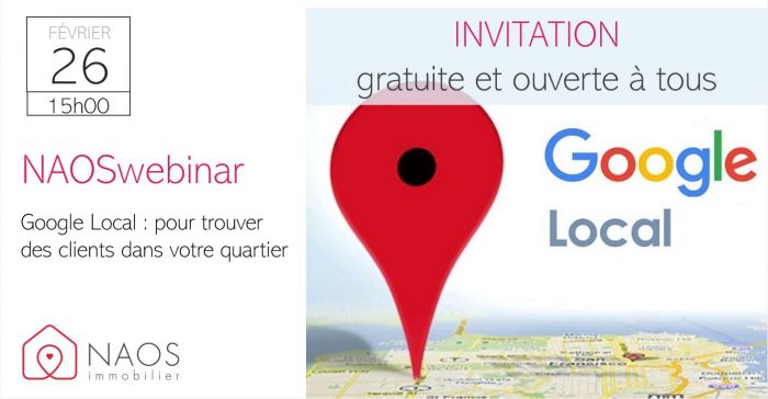 NAOS immobilier organise un webinar pour tout savoir sur Google local