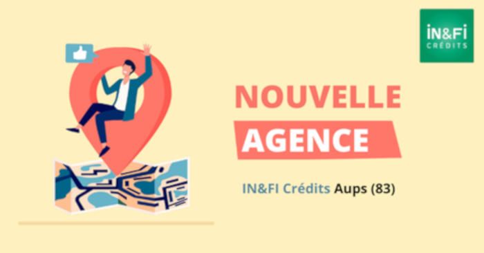 In&Fi Crédits ouvre une nouvelle agence à Aups, dans le Var