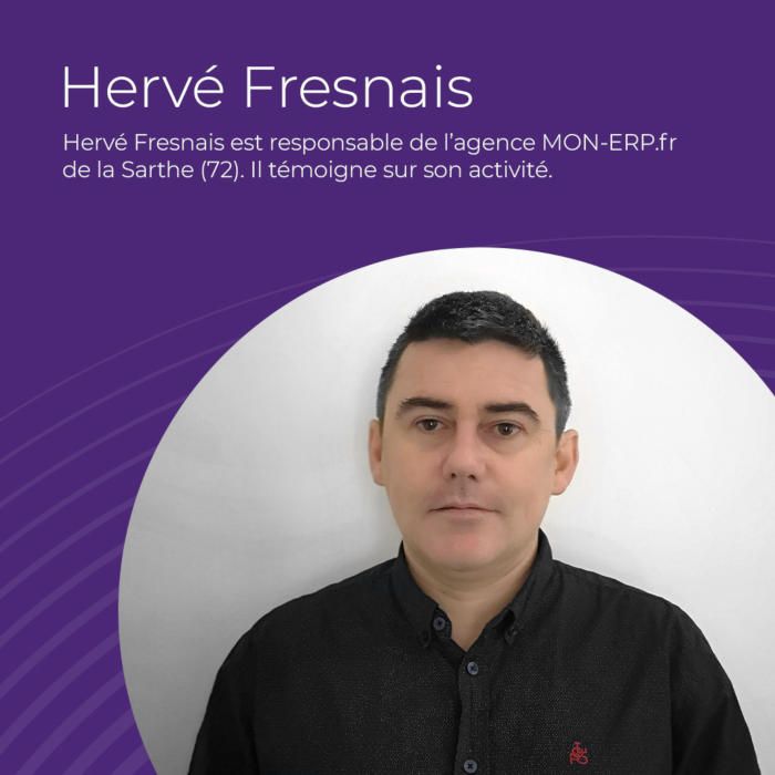 Le franchisé MON-ERP.fr de la Sarthe (72) témoigne de son métier