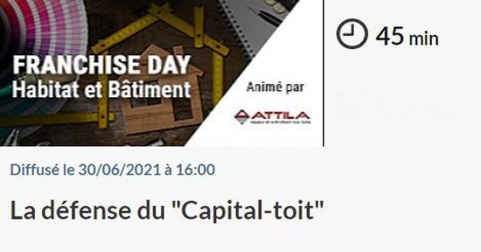 ATTILA à Franchise Day : « Nous ne sommes pas à la course au développement, nous voulons écrire une histoire et nous inscrire comme le leader national de la maintenance des toitures »