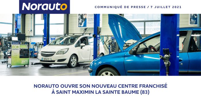 Un couple de franchisés ouvre un centre Norauto à Saint-Maximin-la-Sainte-Baume (83)