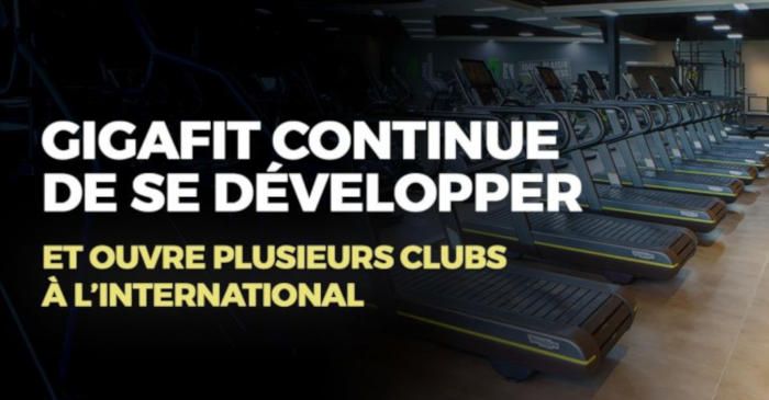La franchise Gigafit poursuit son développement à l’international