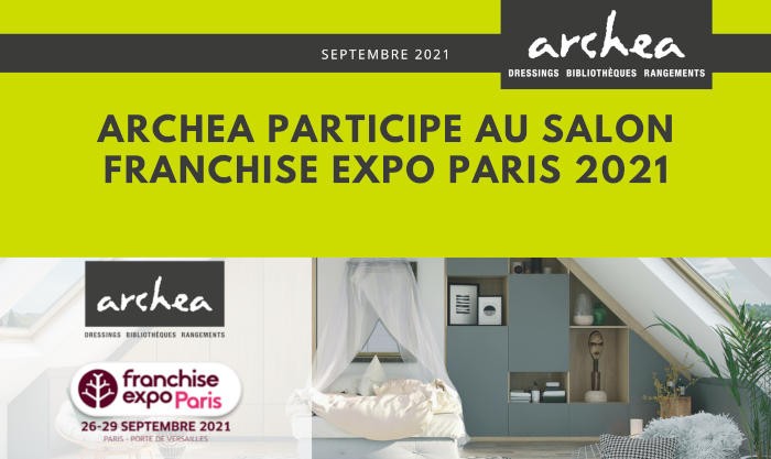 L’enseigne Archea sera présente au salon Franchise Expo Paris 2021