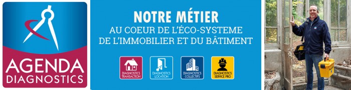 AGENDA Diagnostics : le diagnostiqueur est au cœur de l’écosystème de l’immobilier