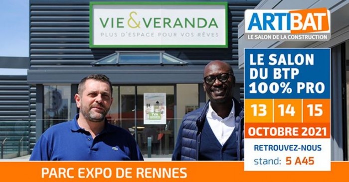 Artibat 2021 : Vie & Véranda expose pour la première fois à ce salon breton