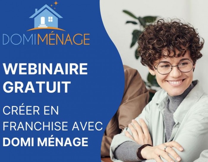 Comment ouvrir son agence de service à domicile avec Domi Ménage ? - Webinar