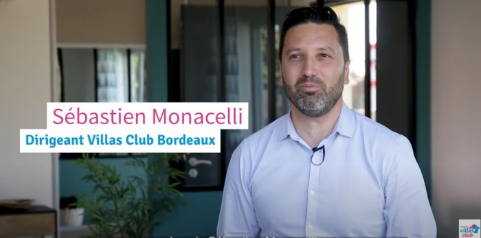 Rencontre avec Sebastien Monacelli, franchisé Villas Club à Bordeaux