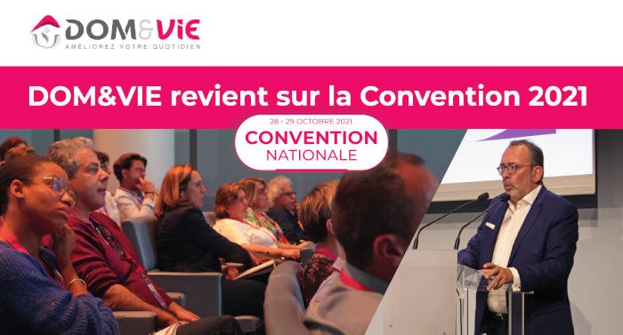 DOM&VIE dresse le bilan de sa convention annuelle 2021