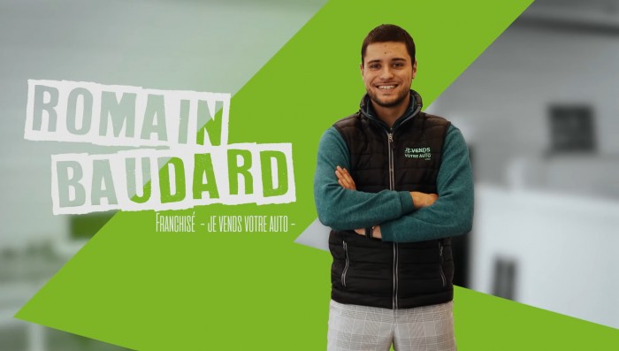 « La franchise me permet d'être accompagné et d'avoir un business plan solide », Romain Baudard (franchisé Je Vends votre Auto)