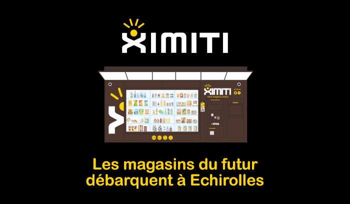 Ximiti ouvre un nouveau magasin automatique connecté à Echirolles