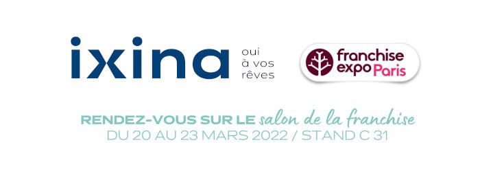 Ixina tiendra un stand au salon Franchise Expo Paris 2022