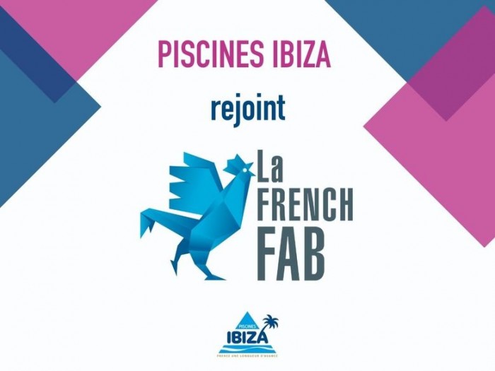 Piscines Ibiza intègre le réseau national de La French Fab