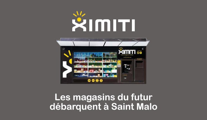 Un nouveau magasin automatique Ximiti ouvre à Saint-Malo