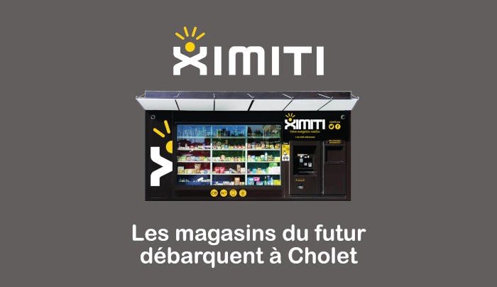 Un nouveau magasin automatique connecté Ximiti a ouvert à Cholet