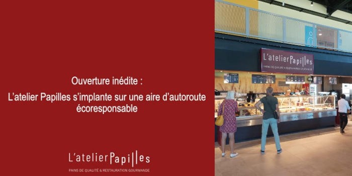 L’Atelier Papilles ouvre une boulangerie sur une aire d’autoroute