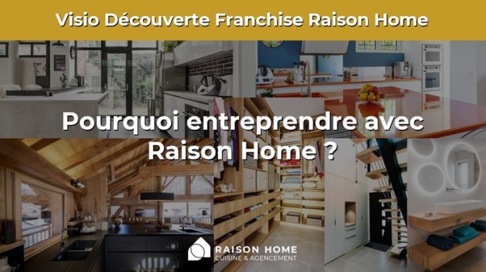 Devenir concepteur agenceur à domicile avec Raison Home : visio découverte pour tout savoir sur la franchise