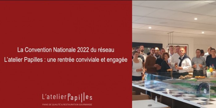 La Convention Nationale 2022 du réseau L’atelier Papilles : une rentrée conviviale et engagée