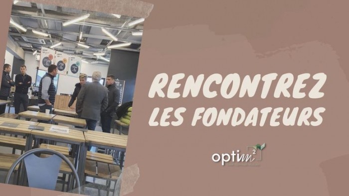 Optim² organise des rencontres mensuelles pour ses potentiels franchisés