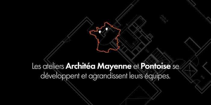 Les ateliers Architéa de Mayenne et Pontoise s’agrandissent