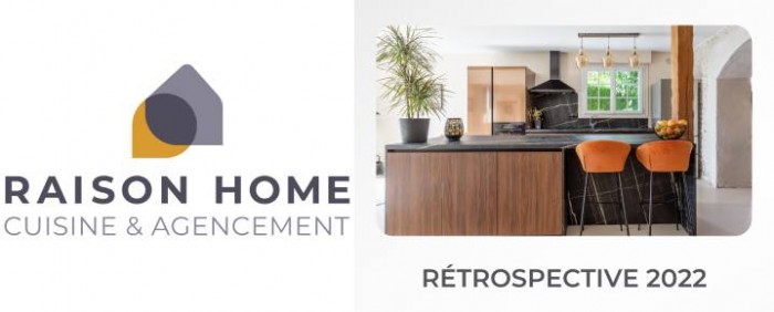 Raison Home : le bilan de l’année écoulée et les perspectives 2023