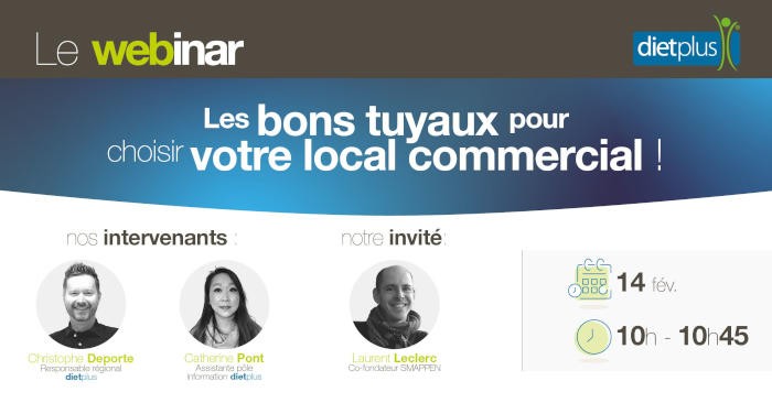 Comment trouver le local commercial idéal : un webinaire dietplus le 14 février