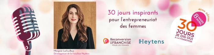 Heytens partenaire de Reconversionenfranchise.com pour la 4e édition « 30 jours, je dis oui à la franchise »
