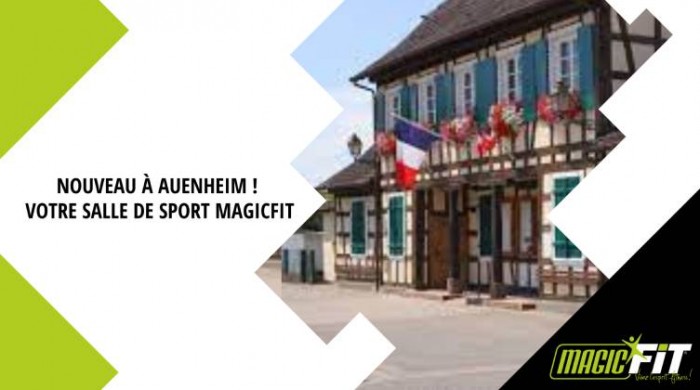 Magicfit s’implante à Auenheim
