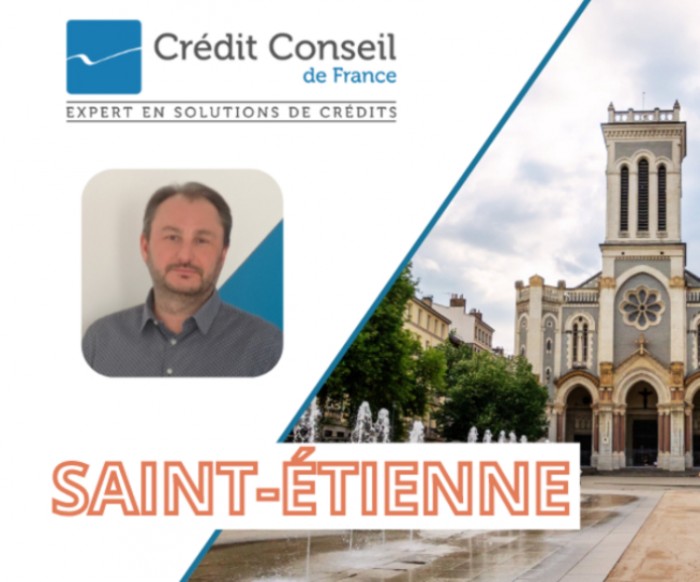 Crédit Conseil de France : une nouvelle agence à Saint-Étienne